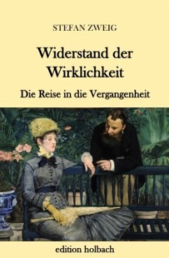 Widerstand der Wirklichkeit - Zweig, Stefan