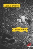 Aire brut (eBook, ePUB)