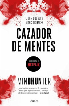 Mindhunter : cazador de mentes - Douglas, John Edward; Olshaker, Mark