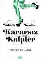 Yüksek Topuklar Kararsiz Kalpler - Benavent, Elisabet