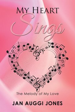 My Heart Sings - Jones, Jan Auggi