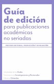 Guía de edición para publicaciones académicas no seriadas (eBook, PDF)