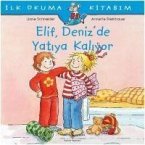 Elif Denizde Yatiya Kaliyor