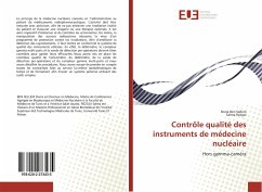 Contrôle qualité des instruments de médecine nucléaire - Ben Sellem, Dorra;Rezgui, Salma