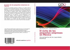 El éxito de las pequeñas empresas en México - Miranda Torrez, Julian;De la Rosa S., Aldo