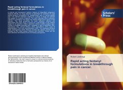 Cover Rapid acting fentanyl formulations in breakthrough pain in cancer.
