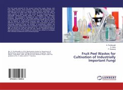 Fruit Peel Wastes for Cultivation of Industrially Important Fungi - Punithavalli, K.;Anbu, S.;Saranraj, P.
