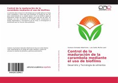 Control de la maduración de la carambola mediante el uso de biofilms - Gonzalez Altamirano, Gustavo;Muñoz Leon, Luis Carlos