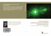 Laser Ranging Interferometry for Future Gravity Missions