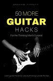 50 More Guitar Hacks (eBook, ePUB)