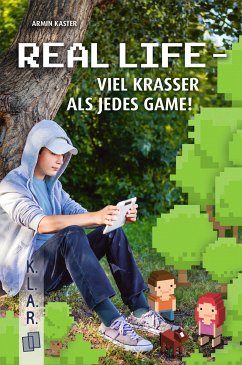 Real Life - viel krasser als jedes Game! (eBook, ePUB) - Kaster, Armin