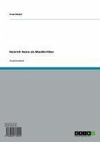 Heinrich Heine als Musikkritiker (eBook, ePUB) Heinrich Heine als Musikkritiker (eBook, ePUB)
