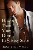 How to Train Your Dom in Five Easy Steps (eBook, ePUB)