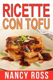 Ricette col tofu (eBook, ePUB)