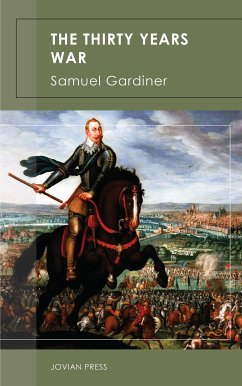 The Thirty Years War (eBook, ePUB) - Gardiner, Samuel