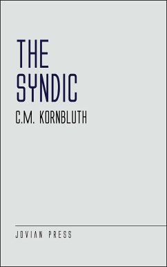 The Syndic (eBook, ePUB) - Kornbluth, C. M.