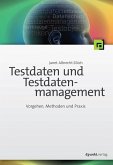 Testdaten und Testdatenmanagement (eBook, ePUB)