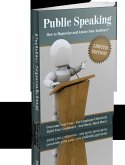 Public Speaking - How to Magnetize and Amaze Your Audience (eBook, ePUB)