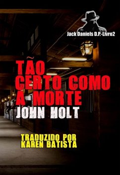 Tão Certo Como a Morte (eBook, ePUB) - Holt, John