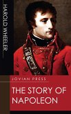 The Story of Napoleon (eBook, ePUB)