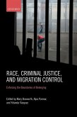 Race, Criminal Justice, and Migration Control (eBook, ePUB)