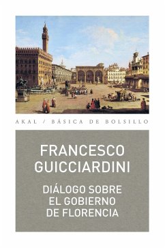 Diálogo sobre el gobierno de Florencia (eBook, ePUB) - Guicciardinni, Francesco