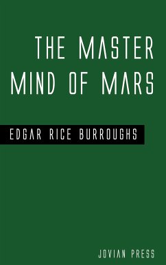 The Master Mind of Mars (eBook, ePUB) - Burroughs, Edgar Rice