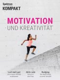Spektrum Kompakt - Motivation und Kreativität (eBook, PDF)
