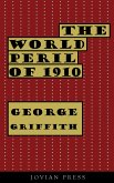 The World Peril of 1910 (eBook, ePUB)