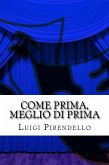 Come prima meglio di prima (eBook, ePUB)