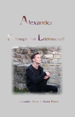Alexander Philosoph aus Leidenschaft (eBook, ePUB)