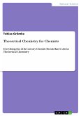 Theoretical Chemistry for Chemists (eBook, PDF)