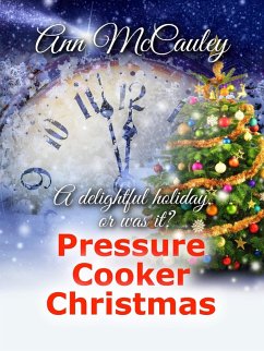 Cover Pressure Cooker Christmas (Willow Lane, #1) (eBook, ePUB)