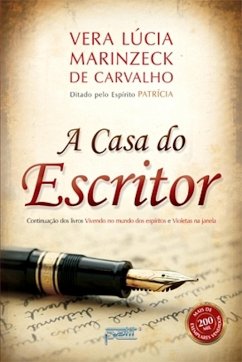 A casa do escritor (eBook, ePUB) - Carvalho, Vera Lúcia Marinzeck de