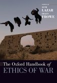 The Oxford Handbook of Ethics of War (eBook, ePUB)