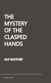 The Mystery of the Clasped Hands (eBook, ePUB)