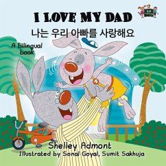 I Love My Dad (English Korean Children's Book Bilingual) (eBook, ePUB) I Love My Dad (English Korean Children's Book Bilingual) (eBook, ePUB)