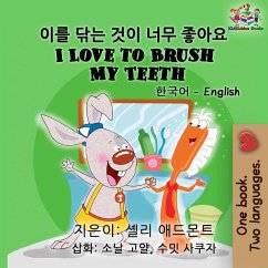 I Love to Brush My Teeth (Bilingual Korean English Book for Kids) (eBook, ePUB)