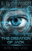 Into the Void (The Creation of Jack, #2) (eBook, ePUB)