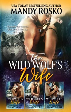 Cover The Wild Wolf's Wife (3 Volumes in 1) (eBook, ePUB)
