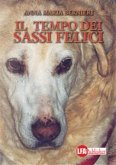 Il tempo dei sassi felici (eBook, PDF)