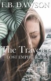 The Traveler (Lost Empire, #1) (eBook, ePUB)