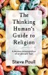 The Thinking Human's Guide to Religion... - Bild 1