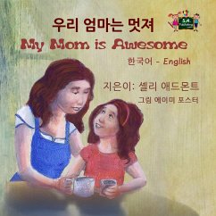 Cover My Mom is Awesome (Bilingual Korean English Kids Book) (eBook, ePUB)