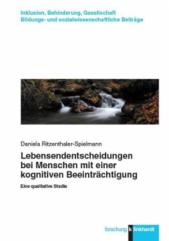 Lebensendentscheidungen bei Menschen mit einer kognitiven Beeinträchtigung (eBook, PDF) - Ritzenthaler-Spielmann, Daniela