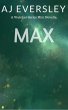 Max: A Watcher Series Mini Novella (The... - Bild 1