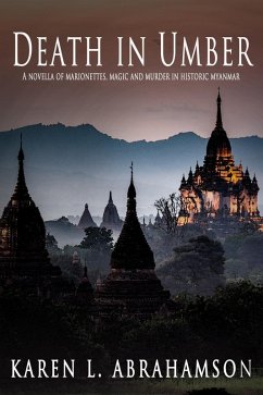 Death In Umber (Aung and Yamin Mysteries, #3) (eBook, ePUB) - Abrahamson, Karen L.