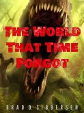 The World That Time Forgot (eBook, ePUB)