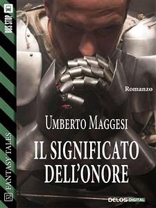 Il significato dell'onore (eBook, ePUB) - Maggesi, Umberto