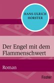 Der Engel mit dem Flammenschwert (eBook, ePUB)